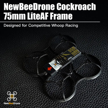 NewBeeDrone Cockroach 75mm Brushless LiteAF Racing Frame NewBeeDrone